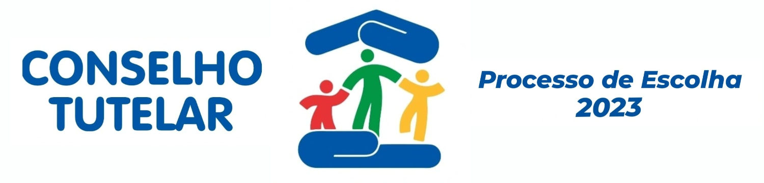 Processo de Escolha 2023 - Conselho Tutelar